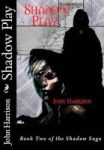 Shadow Play Hardcover