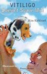 Vitiligo Doesn& 39 T Scare Me Hardcover
