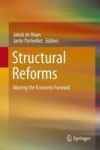 Structural Reforms - Moving The Economy Forward Hardcover 1ST Ed. 2018