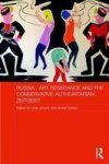 Russia - Art Resistance And The Conservative-authoritarian Zeigeist Hardcover
