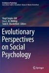 Evolutionary Perspectives On Social Psychology Hardcover