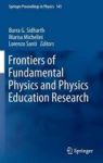 Frontiers Of Fundamental Physics And Physics Education Research Hardcover 2014 Ed.