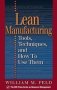 Lean Manufacturing - Tools Techniques And How To Use Them   Hardcover