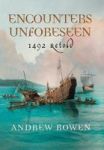 Encounters Unforeseen - 1492 Retold Hardcover