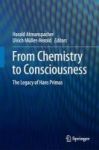 From Chemistry To Consciousness - The Legacy Of Hans Primas Hardcover 1st Ed. 2017