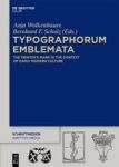 Typographorum Emblemata - The Printer& 39 S Mark In The Context Of Early Modern Culture Hardcover