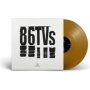 86TVS - 86TVS - Limited Gold Vinyl   Vinyl Record