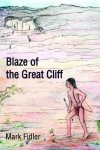Blaze Of The Great Cliff