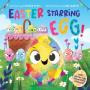 Easter Starring Egg   Hardcover