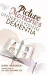 Picture Memories - Understanding Dementia Hardcover