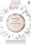 World City Network - A Global Urban Analysis Paperback 2nd Revised Edition