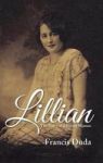 Lillian - The Story Of A Strong Woman Hardcover
