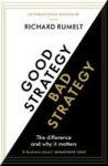 Good Strategy bad Strategy: The Difference And Why It Matters