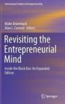 Revisiting The Entrepreneurial Mind - Inside The Black Box: An Expanded Edition Hardcover 1ST Ed. 2017