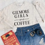 Gilmore Girls And Coffee Sweatshirt