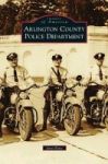 Arlington County Police Department Hardcover
