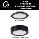 Black Cool White 2 In 1 Fixed Downlight - 120MM 9W LED