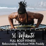 30-MINUTE Full-body Fitness Beginners Workout With Freddy