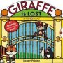 Giraffe Is Lost Board Book