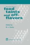 Food Taints And Off-flavours Hardcover 2nd Ed. 1996