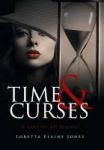 Time And Curses - A Love For All Seasons Hardcover