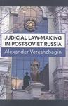 Judicial Law-making in Post-Soviet Russia