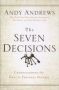 The Seven Decisions - Understanding The Keys To Personal Success   Hardcover
