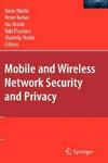 Mobile and Wireless Network Security and Privacy