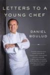 Letters To A Young Chef 2ND Edition Paperback 2 Rev Ed