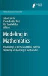Modeling In Mathematics - Proceedings Of The Second Tbilisi- Rno Workshop On Modeling In Mathematics Hardcover 1ST Ed. 2017