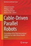 Cable-driven Parallel Robots - Proceedings Of The Third International Conference On Cable-driven Parallel Robots Hardcover 1ST E