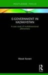 E-government In Kazakhstan - A Case Study Of Multidimensional Phenomena Hardcover