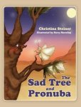 The Sad Tree And Pronuba