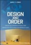 Design And Order - Perceptual Experience Of Built Form Principles In The Planning And Making Of Place   Paperback