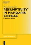 Resumptivity In Mandarin Chinese - A Minimalist Account Hardcover Digital Original