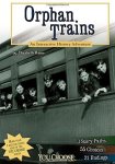 Orphan Trains: An Interactive History Adventure You Choose: History