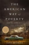 American Way Of Poverty - How The Other Half Still Lives Paperback First Trade Paper Edition