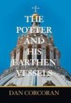 The Potter And His Earthen Vessels Hardcover