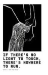 If There& 39 S No Light To Touch There& 39 S Nowhere To Run. - Poetry Book II Hardcover