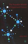The Possible Worlds Of Hypertext Fiction