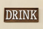 Drink Sign Wood & Enamel 51X20.5CM