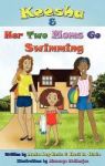 Keesha & Her Two Moms Go Swimming Hardcover