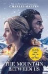 The Mountain Between Us - Soon To Be A Major Motion Picture Starring Idris Elba And Kate Winslet Paperback