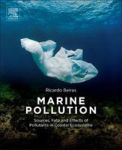 Marine Pollution - Sources Fate And Effects Of Pollutants In Coastal Ecosystems Paperback