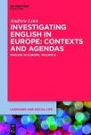 Investigating English In Europe - Contexts And Agendas Hardcover