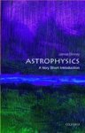 Astrophysics - A Very Short Introduction Paperback