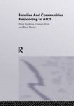 Families and Communities Responding to AIDS