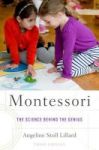 Montessori - The Science Behind The Genius Hardcover 3rd Revised Edition
