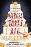Heiress Takes All Hardcover