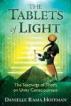The Tablets Of Light - The Teachings Of Thoth On Unity Consciousness Paperback